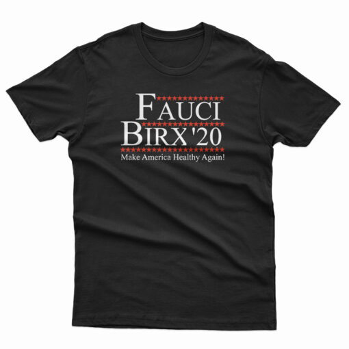 Fauci Birx 2020 T-Shirt