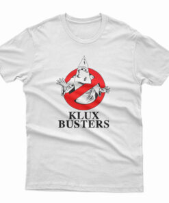 Klux Busters T-Shirt