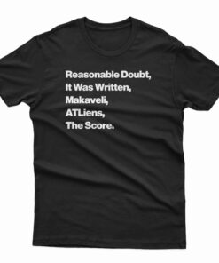 Reasonable Doubt It Was Written Makaveli T-Shirt