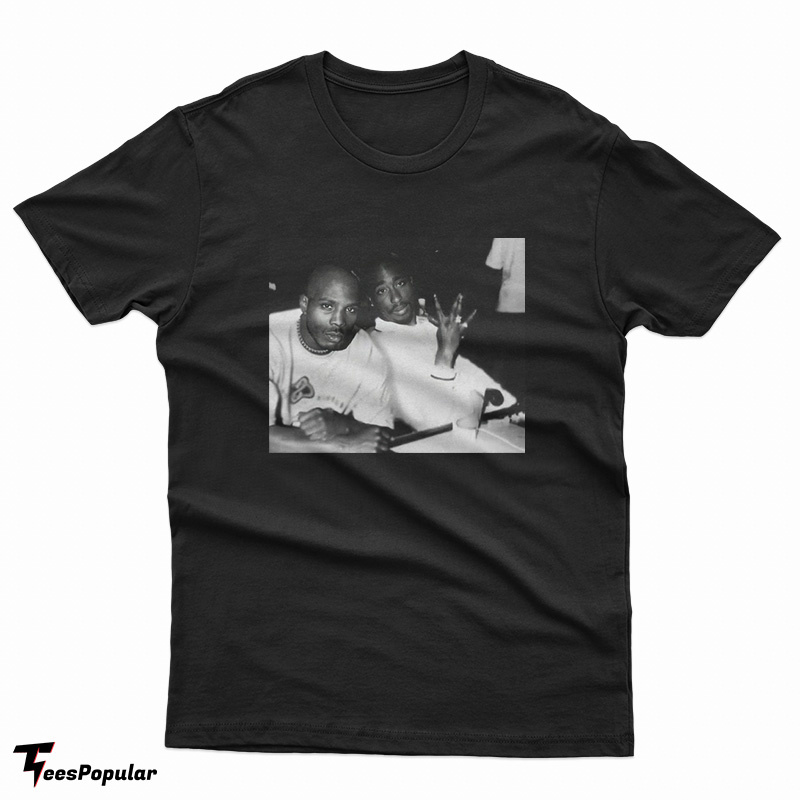 2Pac Feat DMX T-Shirt For UNISEX - Teespopular.com