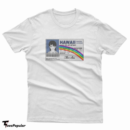 McAsa Hawaii Driver License T-Shirt