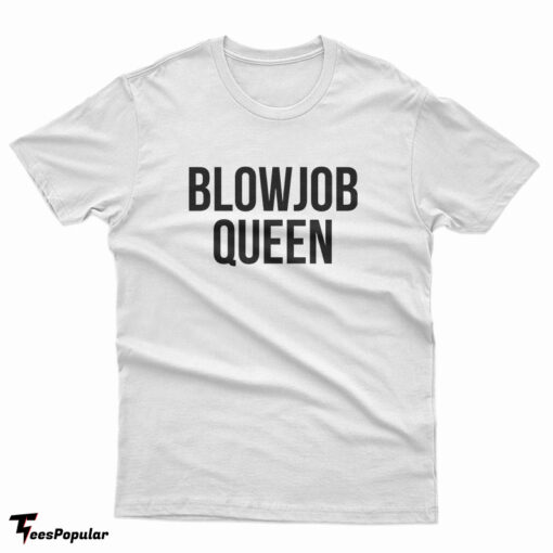 Selena Gomez Blowjob Queen T-Shirt