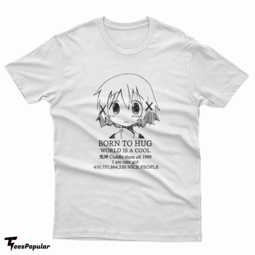 Hidamari Sketch Born To Hug World Is A Cool T-Shirt