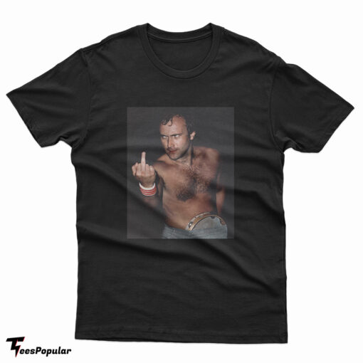 Phil Collins Middle Finger T-Shirt