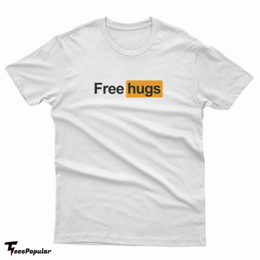 Free Hugs Pornhub Logo Parody T-Shirt