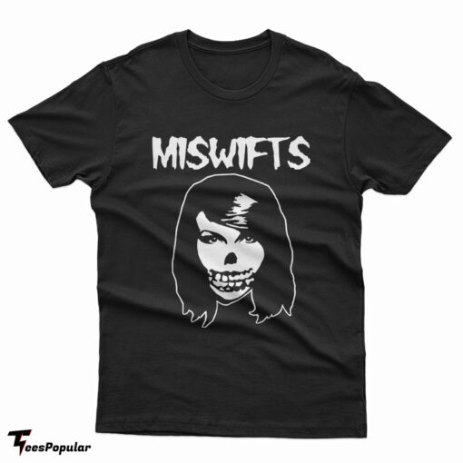 Taylor Swift Misfits Miswifts T-Shirt