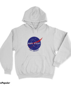 Not Flat We Checked Nasa Hoodie