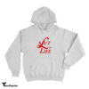 Slut For Life Lana Del Rey Logo Parody Hoodie