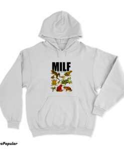 MILF Man I Love Frogs Meme Hoodie