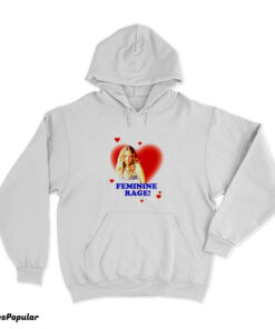 Feminine Rage Hoodie