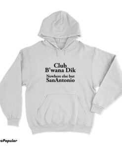 Frank Zappa – Club B'Wana Dik Nowhere Else But San Antonio Hoodie