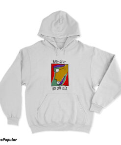 Bill Nunn - Bed-Stuy Do Or Die Hoodie