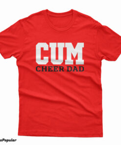 Concordia University Of Michigan Cum Cheer Dad T-Shirt