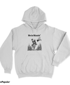 He Is Rizzin' Funny Jesus Playing Basketball Hoodie