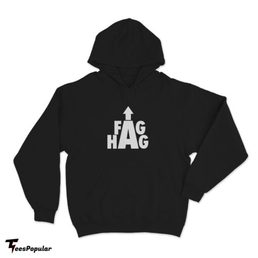 Fag Hag Hoodie