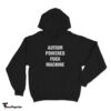 Autism Powered Fuck Machine Hoodie