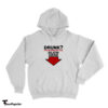 Drunk Free Breathalyzer Test Blow Here Hoodie