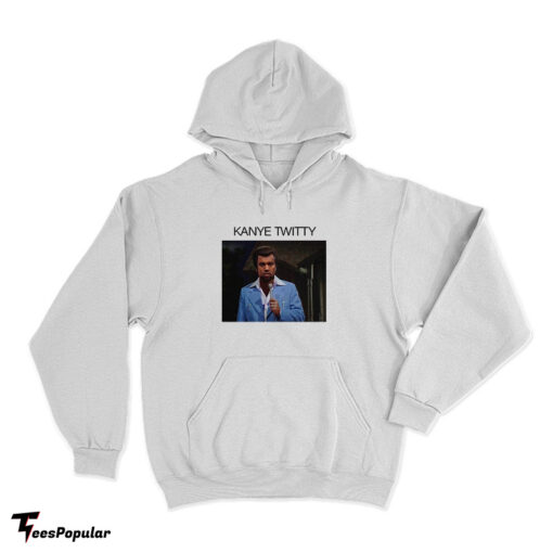 Kanye Twitty Meme Hoodie