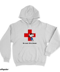 Snoopy Be Cool Give Blood Red Cross Hoodie